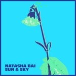 cover: Natasha Bai - Sun & Sky