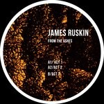 cover: James Ruskin - From The Ashes