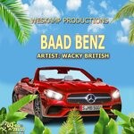 cover: Wacky British - BAAD BENZ (Official Audio)