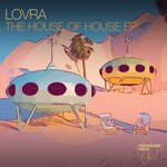 cover: Lovra - The House Of House EP