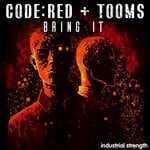 cover: Code:red|Tooms - Bring It