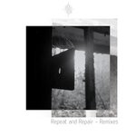 cover: Friends Of Hannes|Schallfeld|Tom Doux - Repeat And Repair Remixes