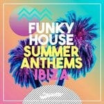 cover: Various - Funky House Summer Anthems