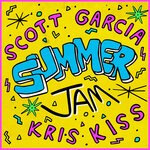 cover: Kris Kiss|Scott Garcia - Summer Jam