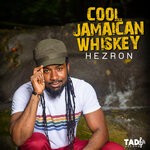 cover: Hezron - Cool Jamaican Whiskey