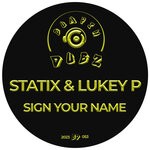 cover: Statix|Lukey P - Sign Your Name