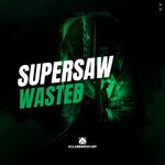 cover: Supersaw - Wasted