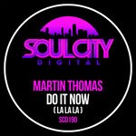 cover: Martin Thomas - Do It Now (La La La)