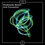 cover: Ferdinando Daneri - Acid Transmition