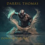 cover: Darryl Thomas - DOWN IN THE DIRT