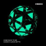 cover: Cassio|Lukas Setto - Come Back To Me