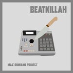 cover: Max Rumiano Project - BeatKillah