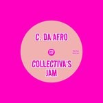 cover: C. Da Afro - Collectiva's Jam