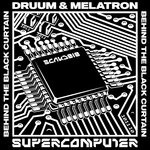 cover: Melatron|Druum - Behind The Black Curtain