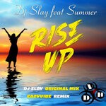 cover: Dj Slay|Summer - Rise Up