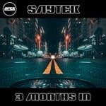 cover: Saytek - 3 Months In