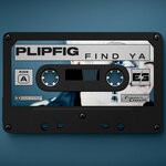 cover: Plipfig - Find Ya