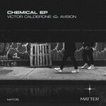 cover: Avision|Victor Calderone - Chemical EP