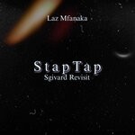 cover: Laz Mfanaka - StapTap (Sgivard Revisit)