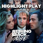 cover: Tezo|Alexander Hitchens|Dubxx - Highlight Play (As Featured In "Bring Back Alice") (Explicit Original TV Series Soundtrack)