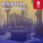 cover: Beatkozina - Rhodes To Marrakech