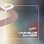 cover: Louis Millne - All I Need (Extended Mix)