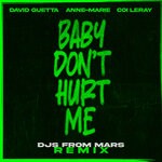 cover: Coi Leray|Anne-Marie|David Guetta - Baby Don't Hurt Me (DJs From Mars Remix)