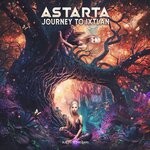 cover: Astarta - Journey To Ixtlan