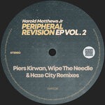 cover: Harold Matthews Jr - Peripheral Revision EP Vol 2