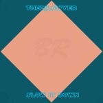 cover: Thedjlawyer - Slow It Down