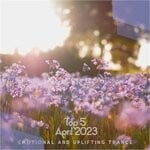 cover: Various - Top 5 April Emotional & Uplifting Trance 2023