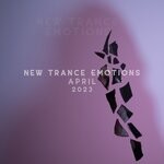 cover: Various - New Trance Emotions April 2023