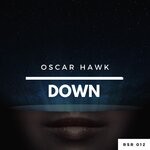 cover: Oscar Hawk - Down