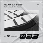 cover: Glau Da Goes - Follow You & Hot Block