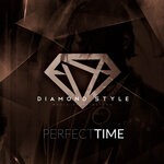 cover: Diamond Style - Perfect Time