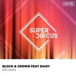 cover: Block & Crown|Daisy - Mr Vain (Original Mix)