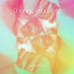 cover: CARAVEL - Change Your World