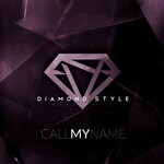 cover: Diamond Style - Call My Name