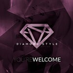 cover: Diamond Style - You're Welcome