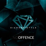 cover: Diamond Style - No Offence