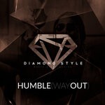 cover: Diamond Style - Humble (Way Out)