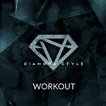 cover: Diamond Style - Workout