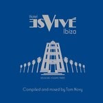 cover: Tom Novy|Various - Hotel Es Vive Ibiza - Sessions, Vol Three