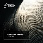 cover: Sebastian Barthez - Let It Be (Extended Mix)