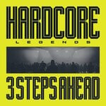 cover: 3 Steps Ahead - Hardcore Legends