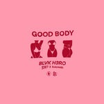 cover: Blvk H3ro - Good Body