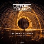 cover: Dj Clipper|Joey Riot - Pump It Kick It