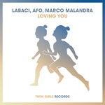 cover: Afo|Labaci|Marco Malandra - Loving You