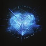 cover: The Cold Blooded Hearts - Worth Waiting