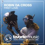 cover: Robin Da Cross - First Love